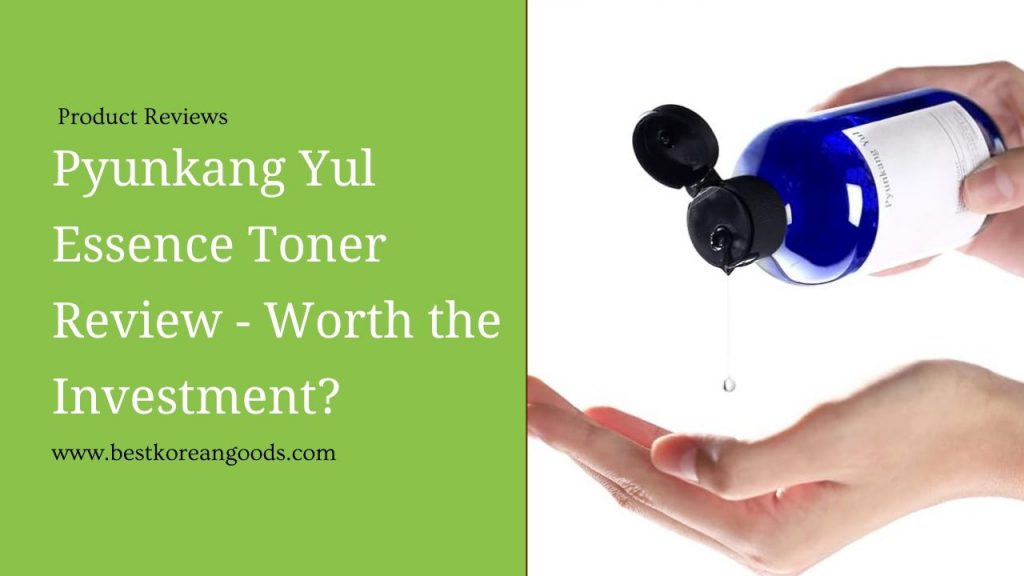 Pyunkang Yul Essence Toner Review - Worth the Investment